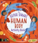 Image for The super smart human body activity book