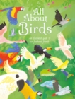Image for All about birds  : an illustrated guide to our feathered friends