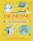 Image for Engineering for Curious Kids