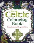 Image for The Celtic Colouring Book : Knots, Letters and Designs to Colour