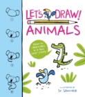 Image for Let&#39;s Draw! Animals : Draw 50 Creatures in a Few Easy Steps!