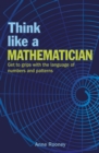 Image for Think like a mathematician