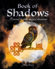 Image for Book of Shadows : A Journal to Make Magical Discoveries
