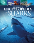Image for Children&#39;s Encyclopedia of Sharks