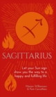 Image for Sagittarius: Let Your Sun Sign Show You the Way to a Happy and Fulfilling Life