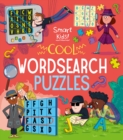 Image for Smart Kids! Cool Wordsearch Puzzles