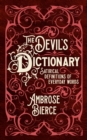 Image for The devil&#39;s dictionary  : satirical definitions of everyday words