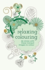 Image for Relaxing Colouring