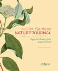 Image for The Kew Gardens Nature Journal : Enjoy the Beauty of the Natural World