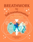 Image for Breathwork for self-transformation  : harness your vital energy for health and happiness
