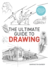 Image for Ultimate Guide to Drawing: Skills &amp; Inspiration for Every Artist