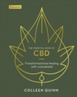 Image for The essential book of CBD  : transformational healing with cannabidiol