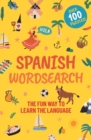 Image for Spanish Wordsearch : The Fun Way to Learn the Language: Over 100 Puzzles!