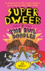 Image for Super Dweeb v. the Evil Doodler