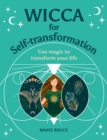 Image for Wicca for self-transformation  : use magic to transform your life