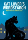 Image for Cat Lover&#39;s Wordsearch : More than 100 Themed Puzzles