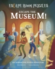 Image for Escape Room Puzzles: Escape the Museum!