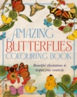 Image for Amazing Butterflies Colouring Book : Beautiful illustrations to inspire creativity