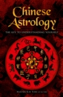 Image for Chinese Astrology: The Key to Understanding Yourself