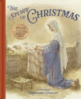 Image for Story of Christmas : A Beautiful Reproduction of the Traditional Christmas Story