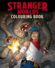 Image for Stranger Worlds Colouring Book