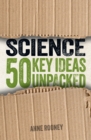 Image for Science: 50 Key Ideas Unpacked