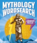 Image for Mythology Wordsearch : Over 100 Legendary Puzzles