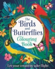 Image for The Birds and Butterflies Colouring Book