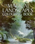 Image for The Magical Landscapes Colouring Book