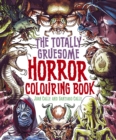 Image for The Totally Gruesome Horror Colouring Book