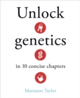 Image for Unlock Genetics in 10 Concise Chapters