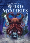 Image for The Book of Weird Mysteries