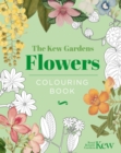 Image for The Kew Gardens Flowers Colouring Book