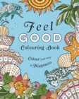 Image for Feel-Good Colouring Book