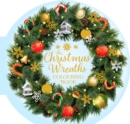 Image for The Christmas Wreaths Colouring Book