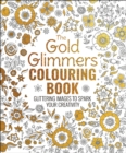 Image for The Gold Glimmers Colouring Book