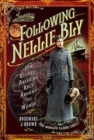Image for Following Nellie Bly