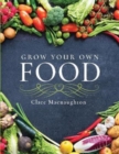 Image for Grow Your Own Food