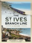 Image for The St Ives branch line  : a history