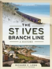 Image for St Ives Branch Line: A History