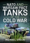 Image for NATO and Warsaw Pact Tanks of the Cold War