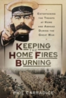 Image for Keeping the Home Fires Burning