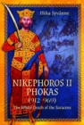 Image for Nikephoros II Phokas, 912–969