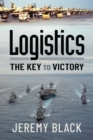 Image for Logistics: The Key to Victory