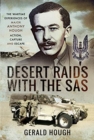 Image for Desert raids with the SAS  : memories of action, capture and escape