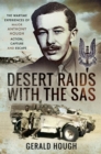 Image for Desert Raids With the SAS: Memories of Action, Capture and Escape