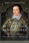 Image for An Elizabethan adventurer