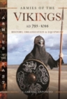 Image for Armies of the Vikings, AD 793 1066