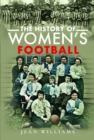 Image for The history of women&#39;s football