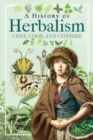 Image for A History of Herbalism